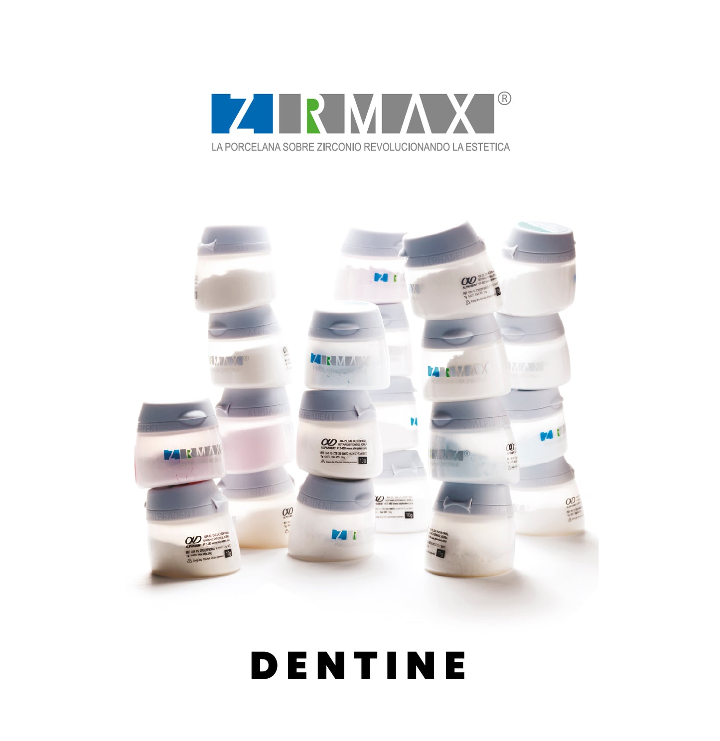 ZIRMAX  DENTINE